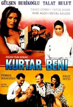 Kurtar Beni (Gülşen Bubikoğlu – Talat Bulut)