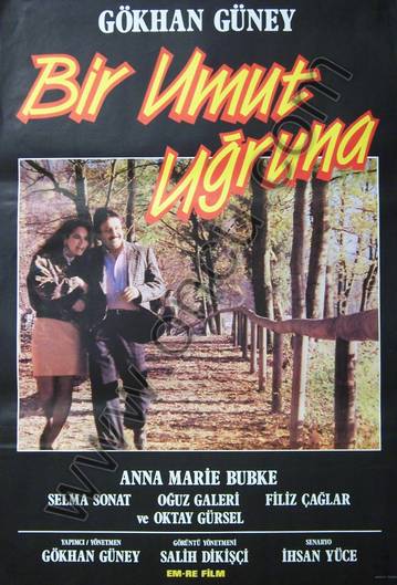 Gökhan Güney – Bir Umut Uğruna 1991 izle