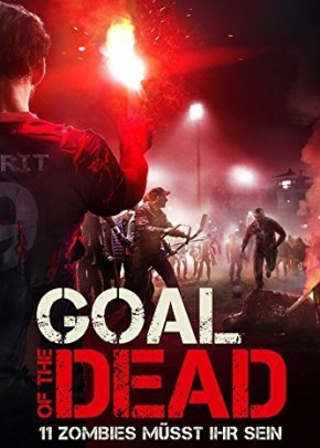 Goal of the Dead 2014 türkçe dublaj izle
