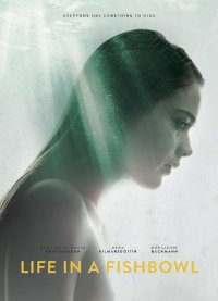Fanusta Yaşayanlar – Life in a Fishbowl 2014 izle