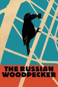 Rus Ağaçkakanı – The Russian Woodpecker 2015 HD izle