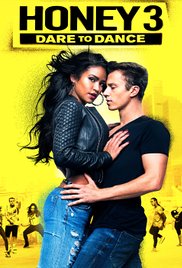 Honey 3: Dare to Dance 2016 720p izle