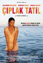 Çıplak Tatil 2004 Fransız erotik film izle