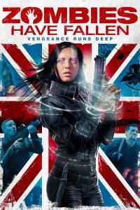 Zombies Have Fallen 2017 izle