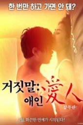 Yalancı Aşık – Lying Lover 2018 erotik film izle