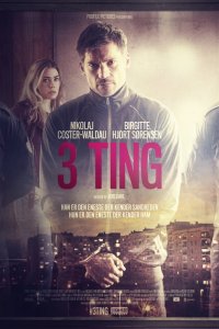 3 Şey – 3 Ting 2017 izle