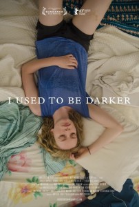 I Used to Be Darker izle