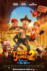 Tadeo Jones 2: Hazine Avcısının Maceraları ve Kral Midasın Sırrı 2017 izle