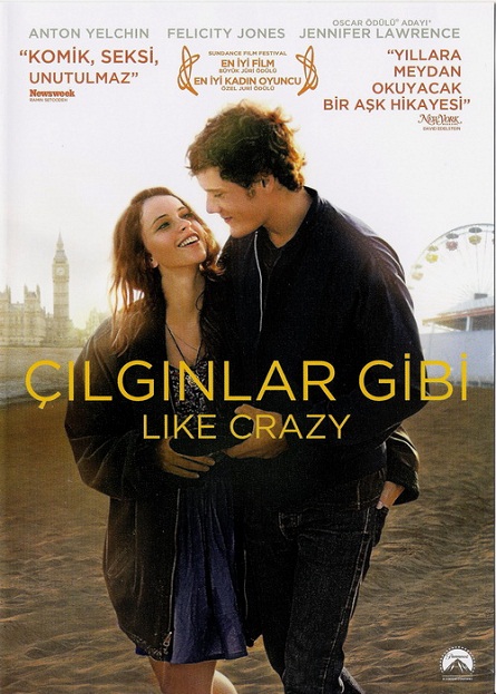 Çılgınlar Gibi – Like Crazy filmini izle (Türkçe Dublaj)