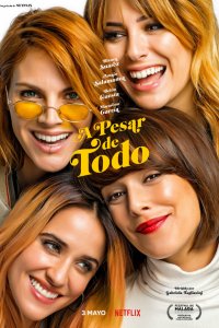 Her Şeye Rağmen – A pesar de todo 2019 izle